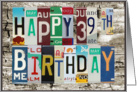 License Plates Happy 39th Birthday Card