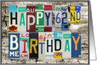 License Plates Happy 62nd Birthday Card