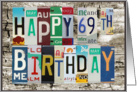 License Plates Happy 69th Birthday Card