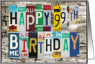 License Plates Happy 99th Birthday Card