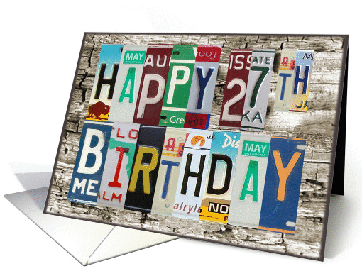License Plates Happy 27th Birthday Card Car Lover card (1008569)