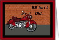 Motorcycle 62nd Birthday Card