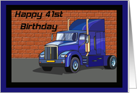 Big Rig 41st Birthday Card