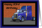Big Rig 63rd Birthday Card