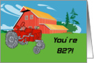 Tractor An Antique 82nd Birthday Card