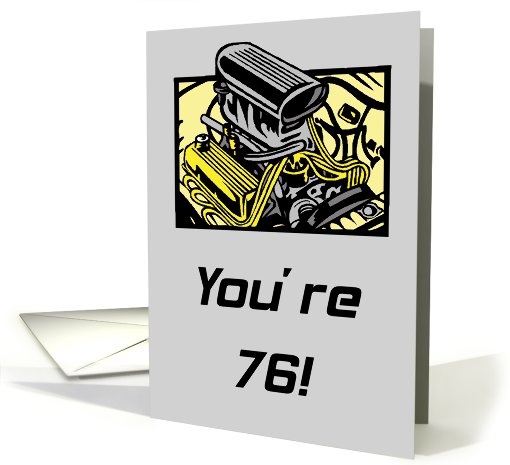 Getting Older Blows 76th Birthday card (589720)