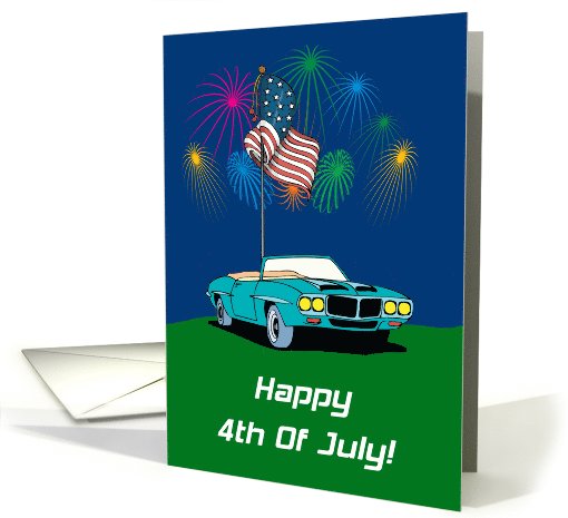 Fireworks Muscle Car 4th Of July card (592449)