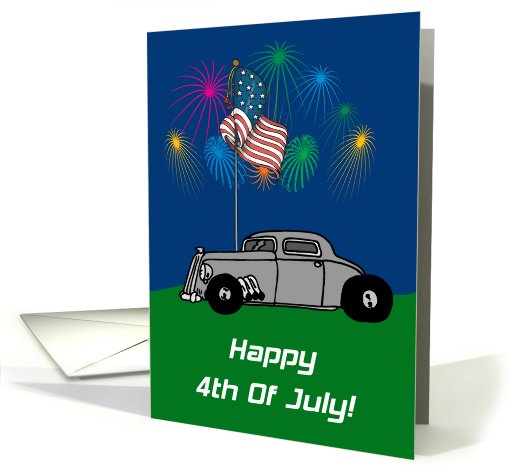 Fireworks Rat Rod 4th Of July card (592450)