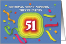 Happy 51st Birthday Celebration with confetti and streamers card