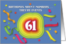 Happy 61st Birthday Celebration with confetti and streamers card