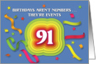 Happy 91st Birthday Celebration with confetti and streamers card