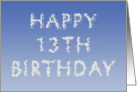 Happy 13th Birthday written in clouds card