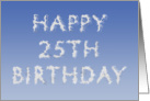 Happy 25th Birthday written in clouds card