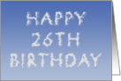 Happy 26th Birthday written in clouds card