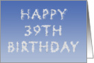 Happy 39th Birthday written in clouds card
