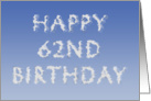 Happy 62nd Birthday written in clouds card