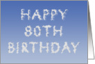 Happy 80th Birthday written in clouds card