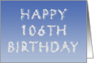Happy 106th Birthday written in clouds card