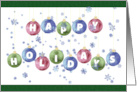 Happy Holidays with Bright Ornaments and Snowflakes card