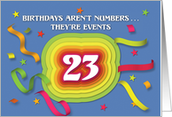 Happy 23rd Birthday Celebration with confetti and streamers card