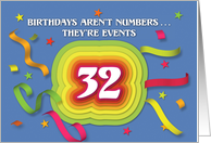 Happy 32nd Birthday Celebration with confetti and streamers card