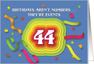 Happy 44th Birthday Celebration with confetti and streamers card