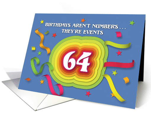Happy 64th Birthday Celebration with confetti and streamers card