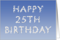 Happy 25th Birthday written in clouds card