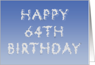 Happy 64th Birthday written in clouds card