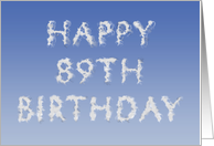 Happy 89th Birthday written in clouds card