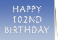 Happy 102nd Birthday written in clouds card
