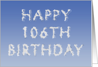 Happy 106th Birthday written in clouds card