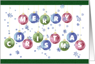Merry Christmas with Bright Ornaments and Snowflakes card