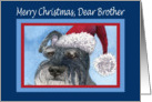 Merry Christmas Brother, Schnauzer in Santa hat card