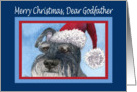 Merry Christmas Godfather, Schnauzer in Santa hat card