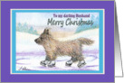 Merry Christmas Husband, Cairn Terrier ice skating card