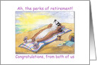 Retirement Congratulations, corgi dog sunbathing card