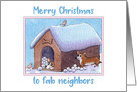 Merry Christmas to fab neighbors, Corgi dogs playing snowballs card