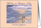 Happy Valentines day girlfriend, romantic walk on the beach card