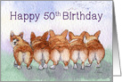 Happy 50th Birthday, corgi dogs, five walk away together birthday, card