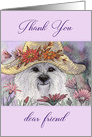 Thank you dear friend, westie dog among flowers card