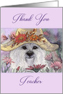 Thank you teacher, westie dog among flowers card