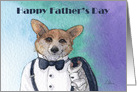 Happy Father’s Day, corgi dog in tuxedo card