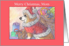 Merry Christmas, Mom, Corgi dog dressed as Santa card