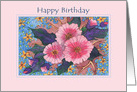 Pink Floral, Summer Comes Early, Happy Birthday flowers card