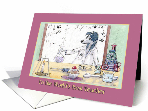 World's best teacher. Border Collie scientist. card (1444868)