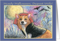 Happy Halloween Wife, spooky Corgi. card