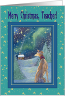 Merry Christmas Teacher, Christmas Greyhound winter scene card