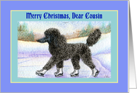 Merry Christmas Cousin, black Poodle on ice skates card