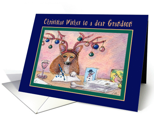 Merry Christmas Grandson, Corgi writing Christmas card (1454818)